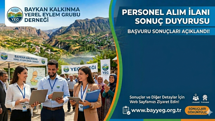 BAYKAN KALKINMA YEREL EYLEM GRUBU DERNEĞİ İŞE ALIM SONUÇ İLANI